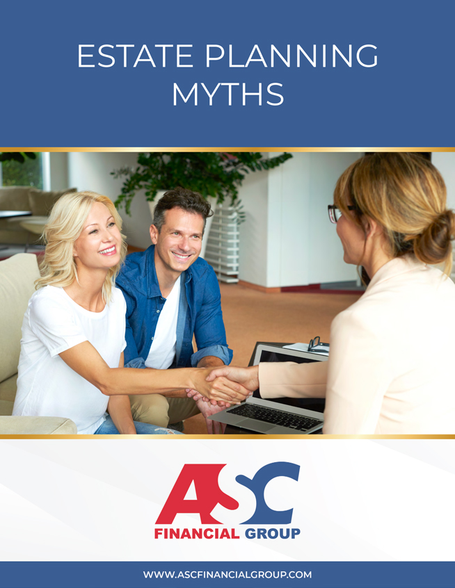 ASC Financial - Estate Planning Myths