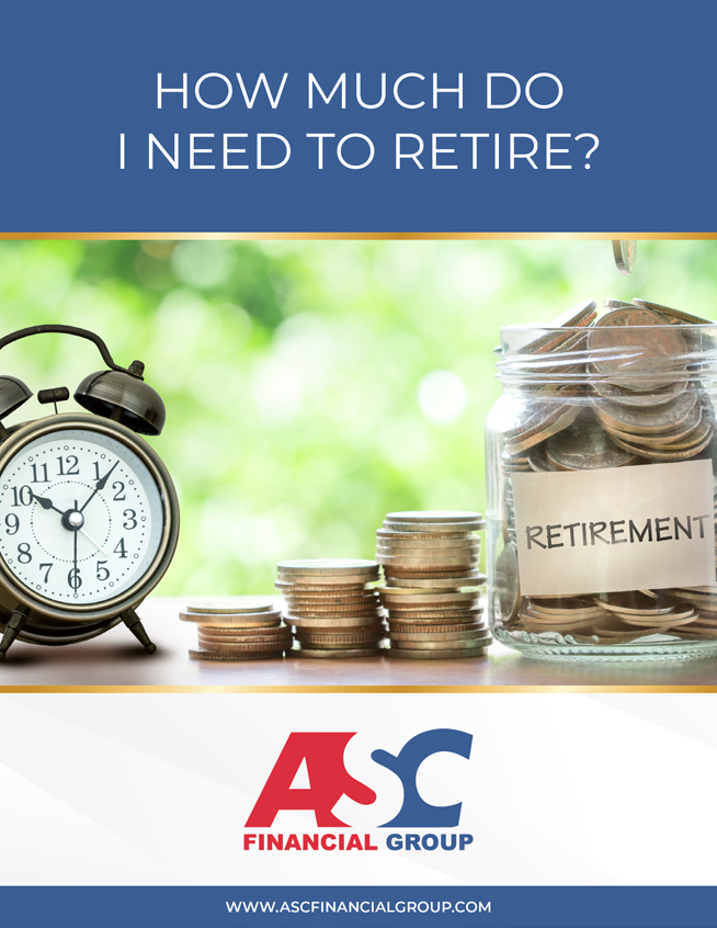 ASC Financial - How Much Do I Need to Retire